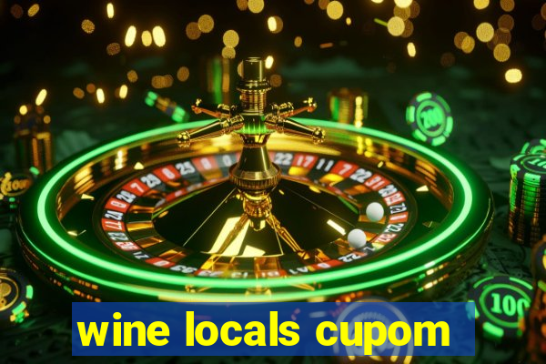 wine locals cupom